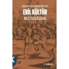 Eril Kültür Destan ve Hegemonik Erkeklik
