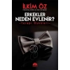 Erkekler Neden Evleni̇r?
