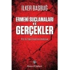 Ermeni Suçlamaları ve Gerçekler