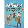 Ertuğrul - Kahraman Lazım Dediler Geldik!