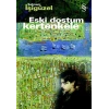 Eski Dostum Kertenkele