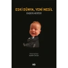 Eski Dünya, Yeni Nesil