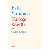 Eski Yunanca Türkçe Sözlük