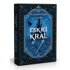 Eskici Kral (Ciltli)