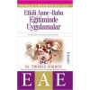 Etkili Anne - Baba Eğitiminde Uygulamalar