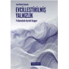 Evcilleştirilmiş Yalnızlık