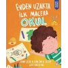 Evden Uzakta İlk Macera Okul