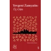 Everest Açıkhava 25 - Üç Gün