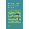 Everest Açıkhava 26 - Mtsenskli Lady  Macbeth