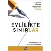 Evlilikte Sınırlar - İlişkileri Onaran ya da Bozan Tercihleri Anlamak