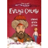 Evliya Çelebi - Dünyayı Gezen Seyyah