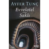 Evvelotel - Saklı