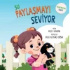 Farkındalık Serisi - Su Paylaşmayı Seviyor