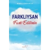 Farklıysan Fark Edilirsin