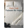 Fazladan Bir Hayat