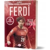 Ferdi Kadıoğlu - Benim Futbol Kahramanım