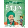 Fergani: Güneşi Döndüren Adam