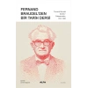 Fernand Braudel’den Bir Tarih Dersi