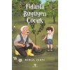 Fidanla Büyüyen Çocuk