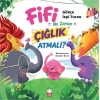 Fifi Ne Zaman Çığlık Atmalı
