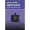 Filmini Görmek - Kurmaca Deneysel Belgesel Animasyon