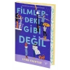 Filmlerdeki Gibi Değil (Ciltli) / Lynn Painter + Sanat Kitabı