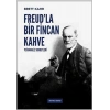 Freud’la Bir Fincan Kahve