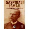 GASPIRALI İSMAİL