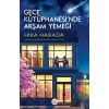 Gece Kütüphanesi’nde Akşam Yemeği