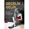 Gecelik Gelin