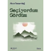Geçiyordum Gördüm