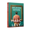 Gelecek Sefere / Marc Levy + Sanat Kitabı