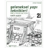 Geleneksel Yapı Teknikleri