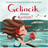Gelincik Neden Kırmızı?