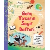 Genç Yazarın Seyir Defteri (Ciltli)