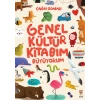 Genel Kültür Kitabım - Büyüyorum