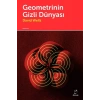 Geometrinin Gizli Dünyası