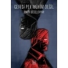 Gerisi Pek Mühim Değil