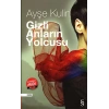 Gizli Anların Yolcusu (Midi Boy)