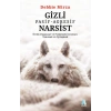 Gizli Pasif-Agresif Narsist