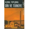 Global Toplumda Din Ve Türkiye