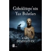 Göbeklitepenin Yas Bulutları
