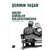 Göçüp Gidenler Koleksiyoncusu
