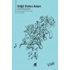Göğü Delen Adam