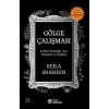 Gölge Çalışması