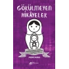 Görülmeyen Hikayeler