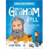 Graham Bell: Telefon Dile Geldi