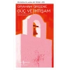 Güç ve İhtişam (Ciltli)