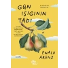 Gün Işığının Tadı