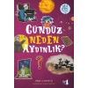 Gündüz Neden Aydınlık?